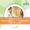 DHA Prometric Physical Medicine and Rehabilitation Exam Questions
